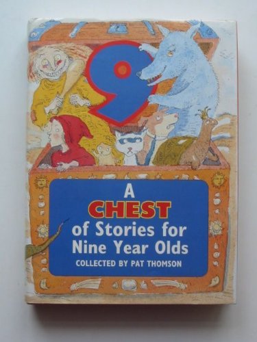 Chest of Stories for Nine Year Olds Novels & Short Stories
