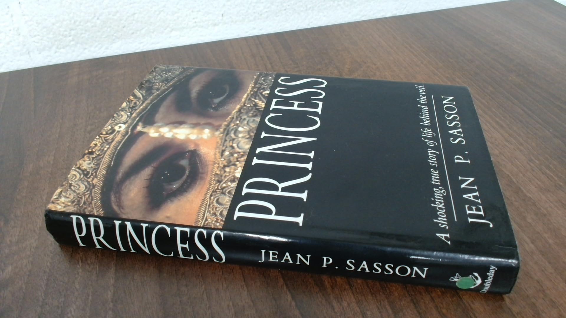 Princess: True Story of Life Behind the Veil in Saudi Arabia Social Sciences