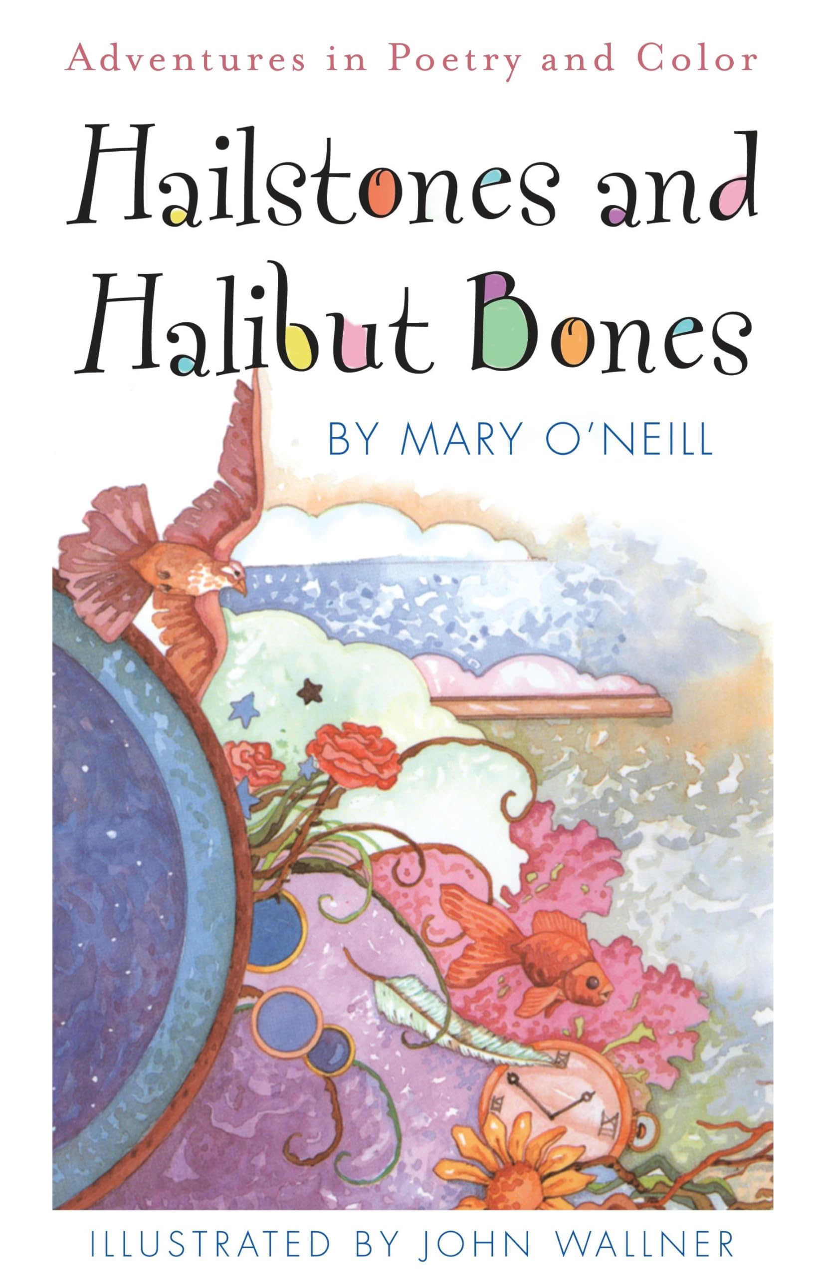 Hailstones and Halibut Bones Non-fiction