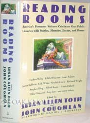 Reading Rooms: America's Foremost Writers Celebrate Our Public Libraries With Stories, Memoirs, Essays, and Poems Social Sciences