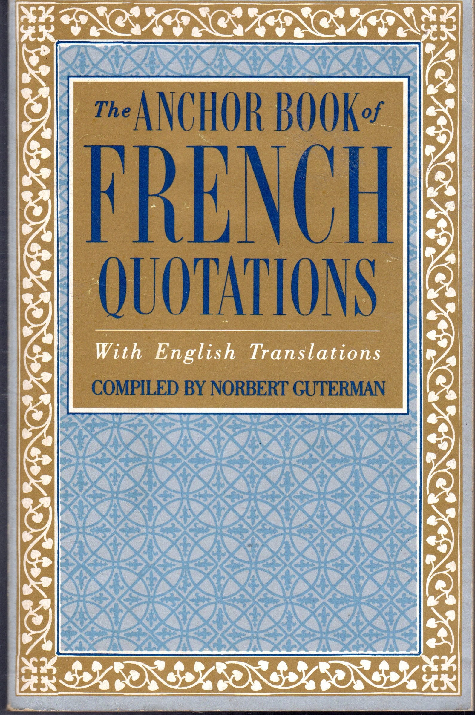 The Anchor Book of French Quotations: With English Translations Reference Books