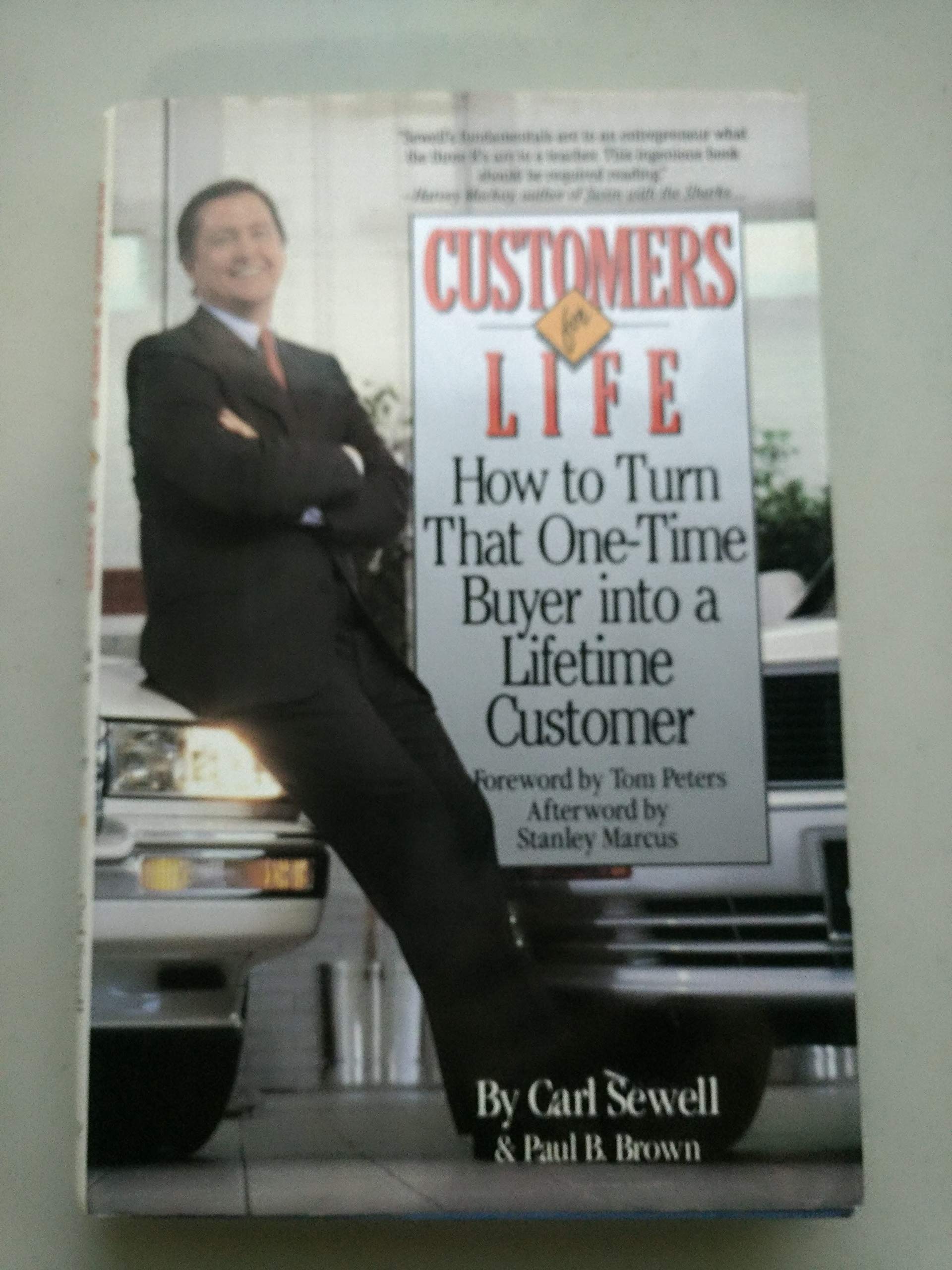 Customers for Life: How to Turn That One-Time Buyer into a Customer for Life book