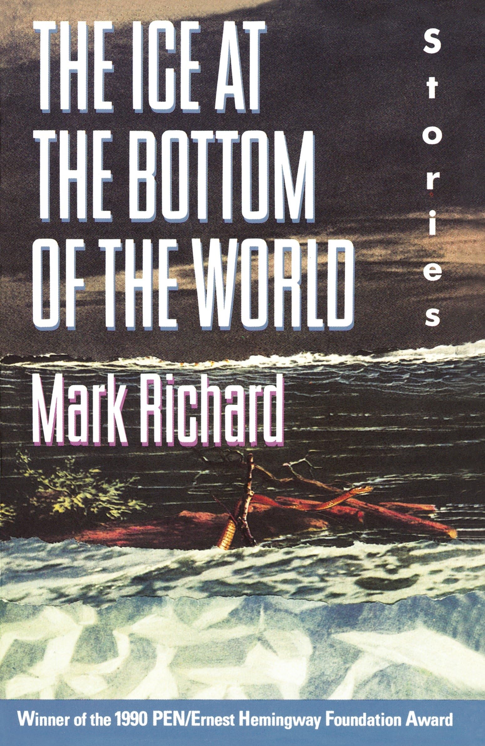 The Ice at the Bottom of the World: Stories Contemporary literature