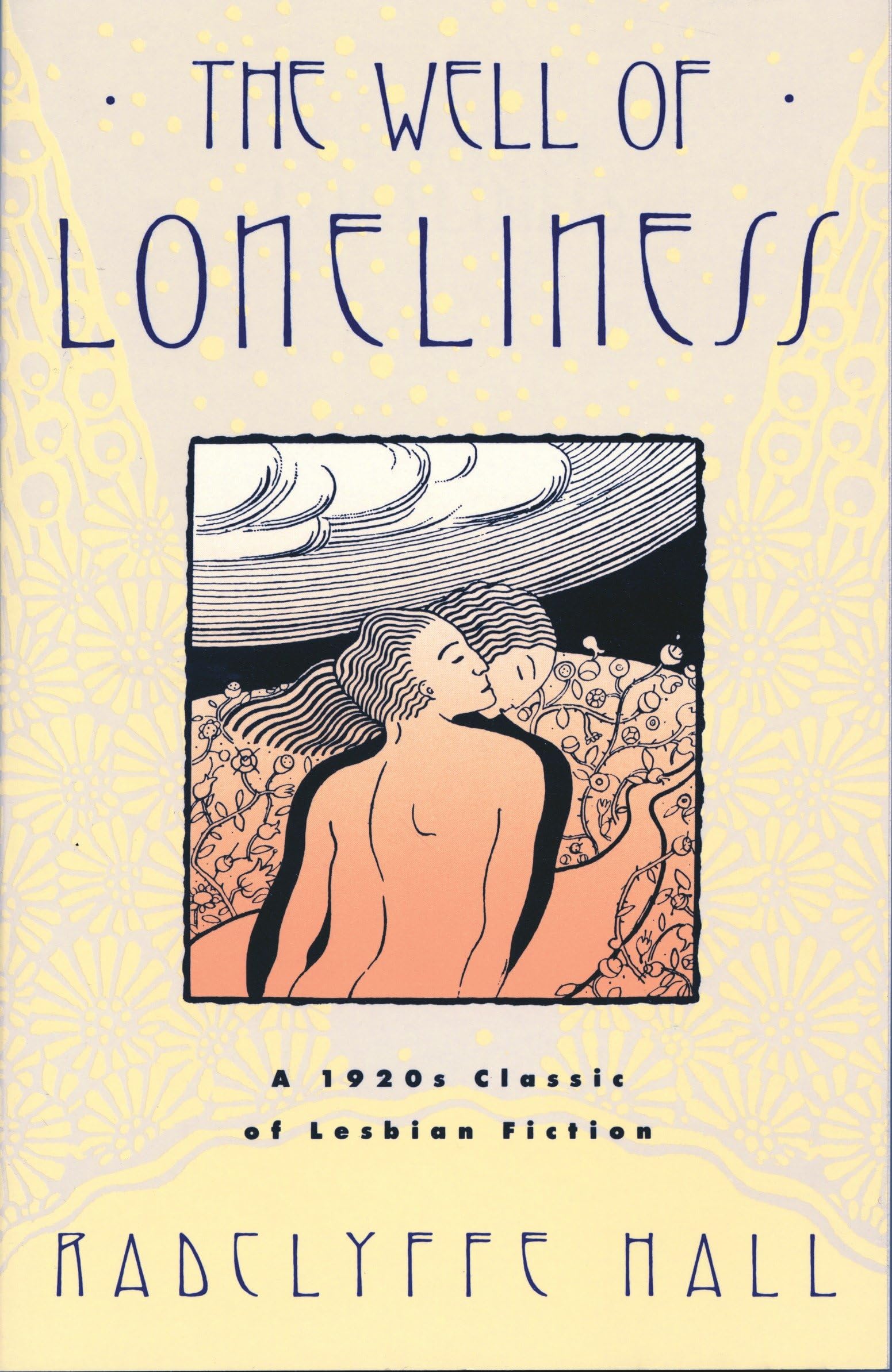 The Well of Loneliness: The Classic of Lesbian Fiction LGBTQ+