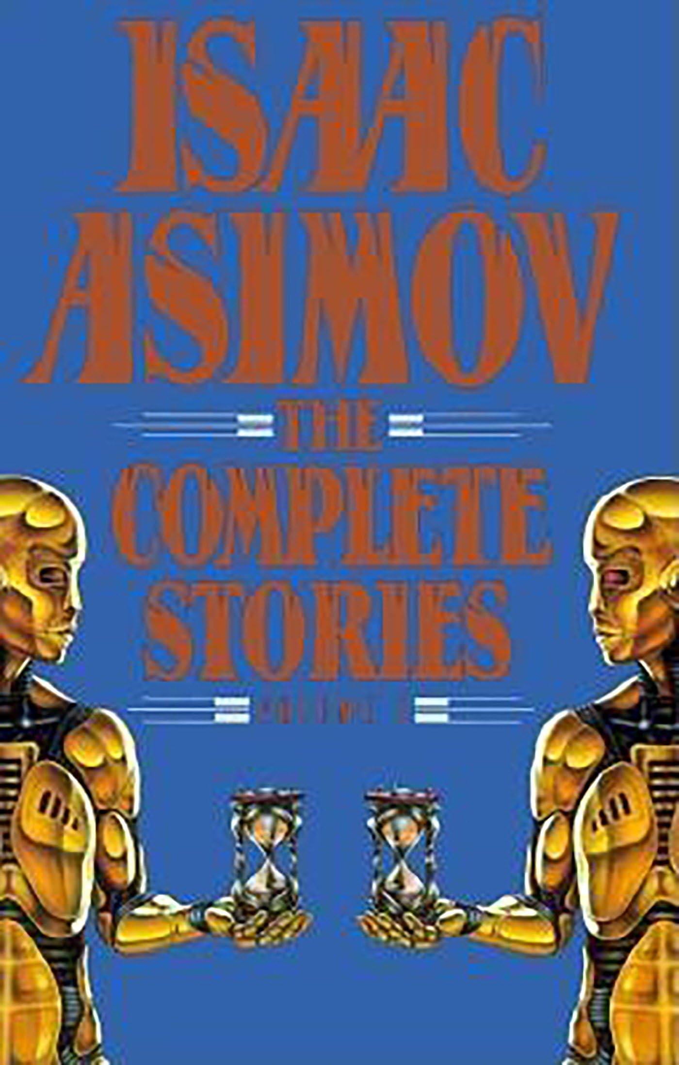 Isaac Asimov: The Complete Stories, Volume 1: The Complete Story VI Contemporary literature