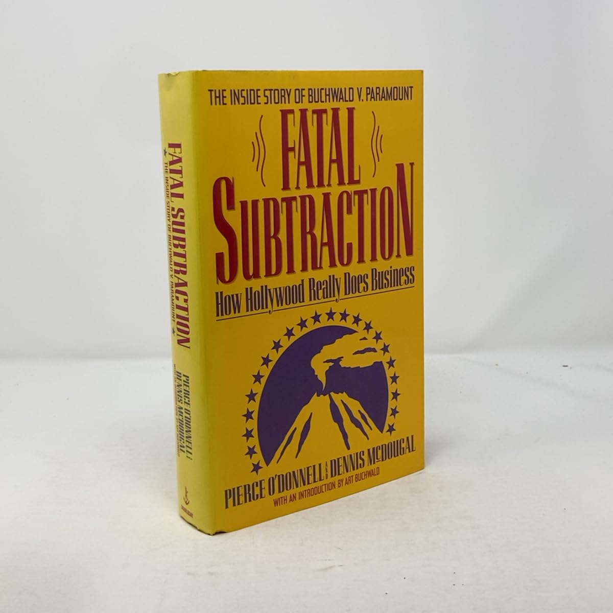 Fatal Subtraction: The Inside Story of Buchwald V. Paramount book