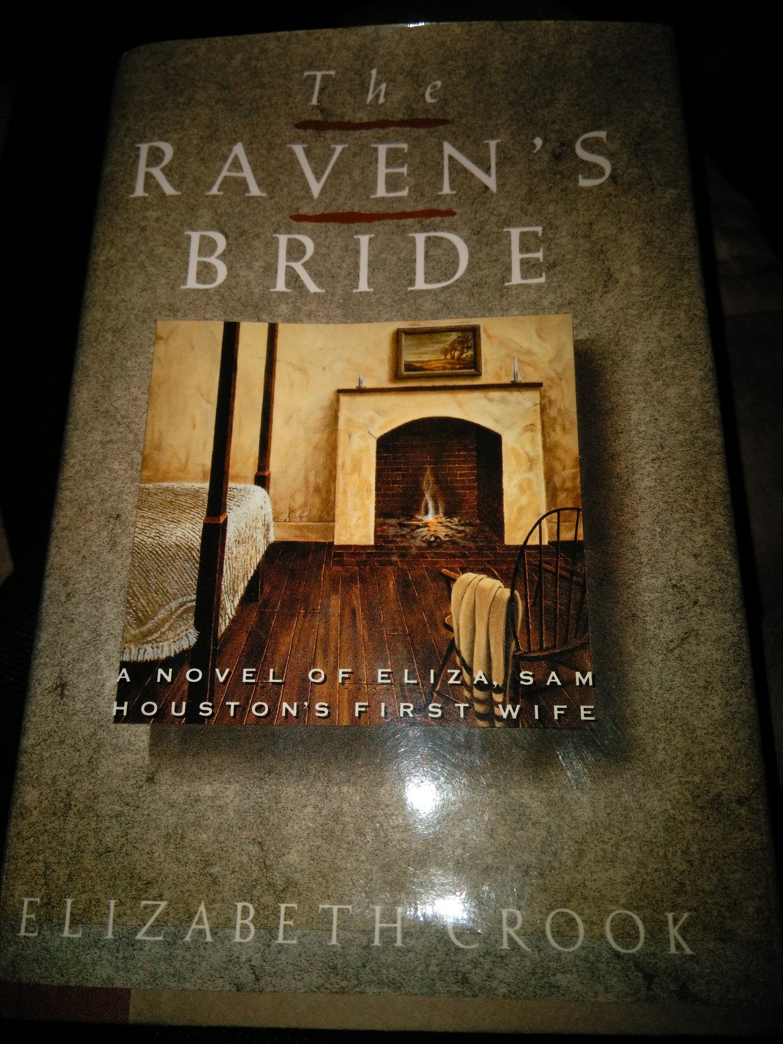 The Raven's Bride: A Novel of Eliza, Sam Houston's First Wife Poetry
