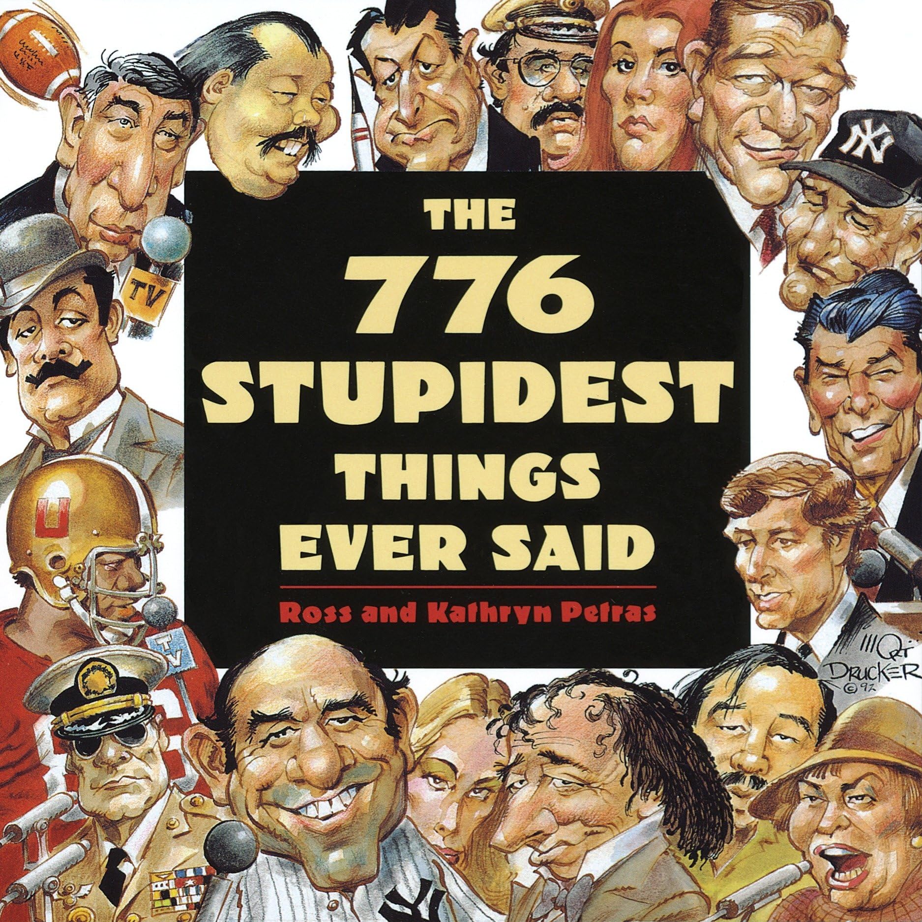 The 776 Stupidest Things Ever Said book