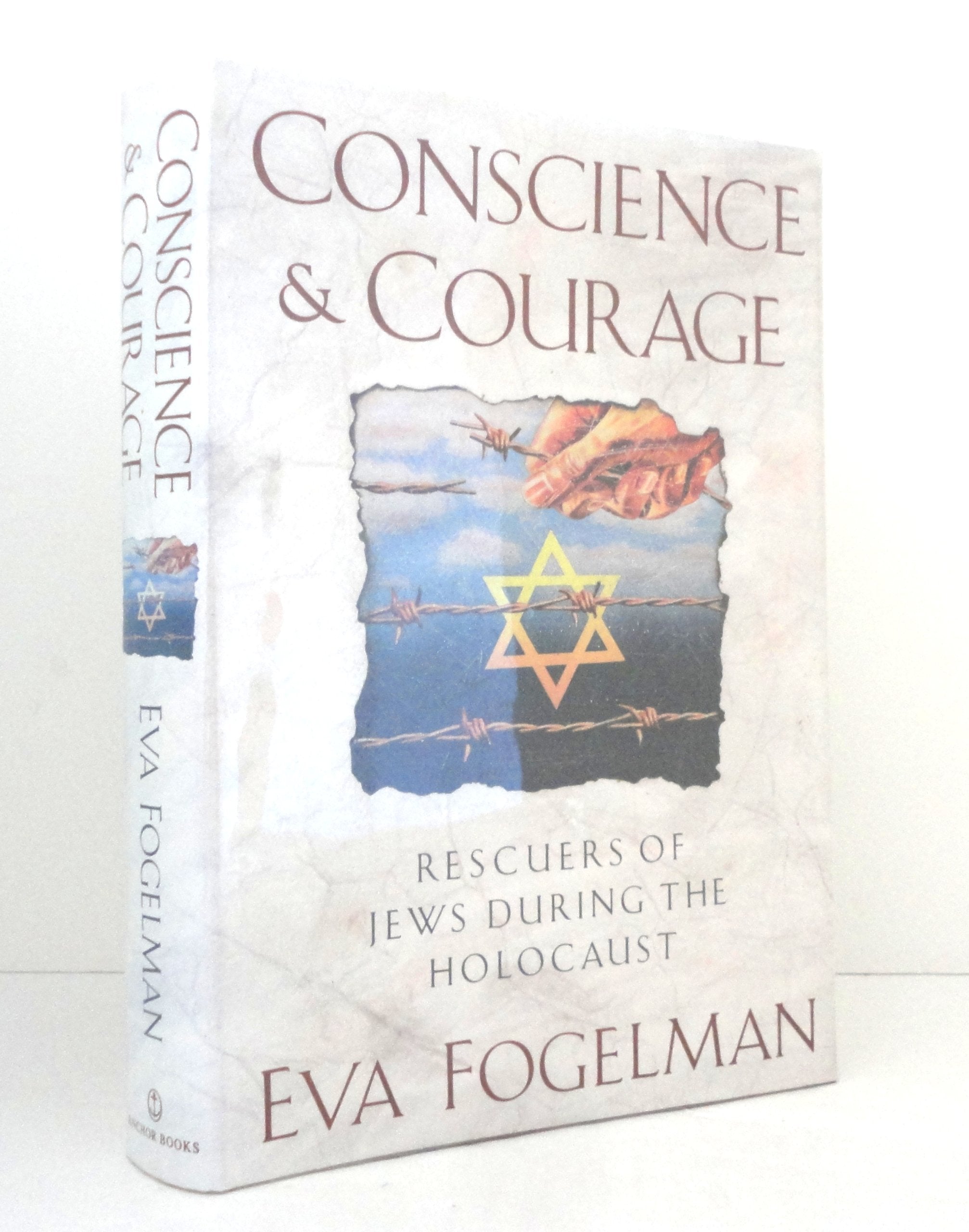 Conscience & Courage: Rescuers of Jews During the Holocaust Religion & Esotericism