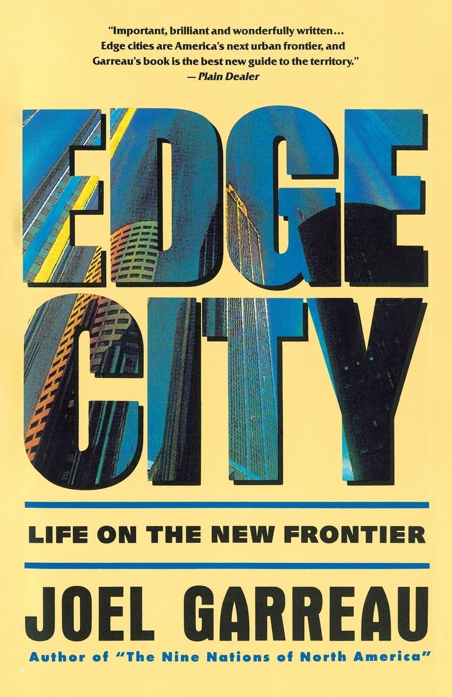 Edge City: Life on the New Frontier (Anchor Books) Law