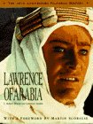Lawrence of Arabia: The Official 30th Anniversary Pictorial History: The 30th Anniversary Pictorial History Film, Art & Culture