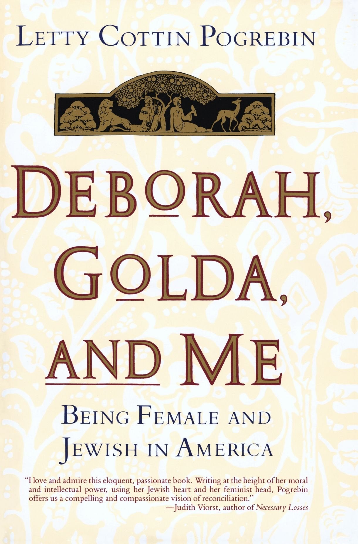 Deborah, Golda, and Me: Being Female and Jewish in America Religion & Esotericism