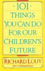 101 Things You Can Do for Our Children's Future Social Sciences