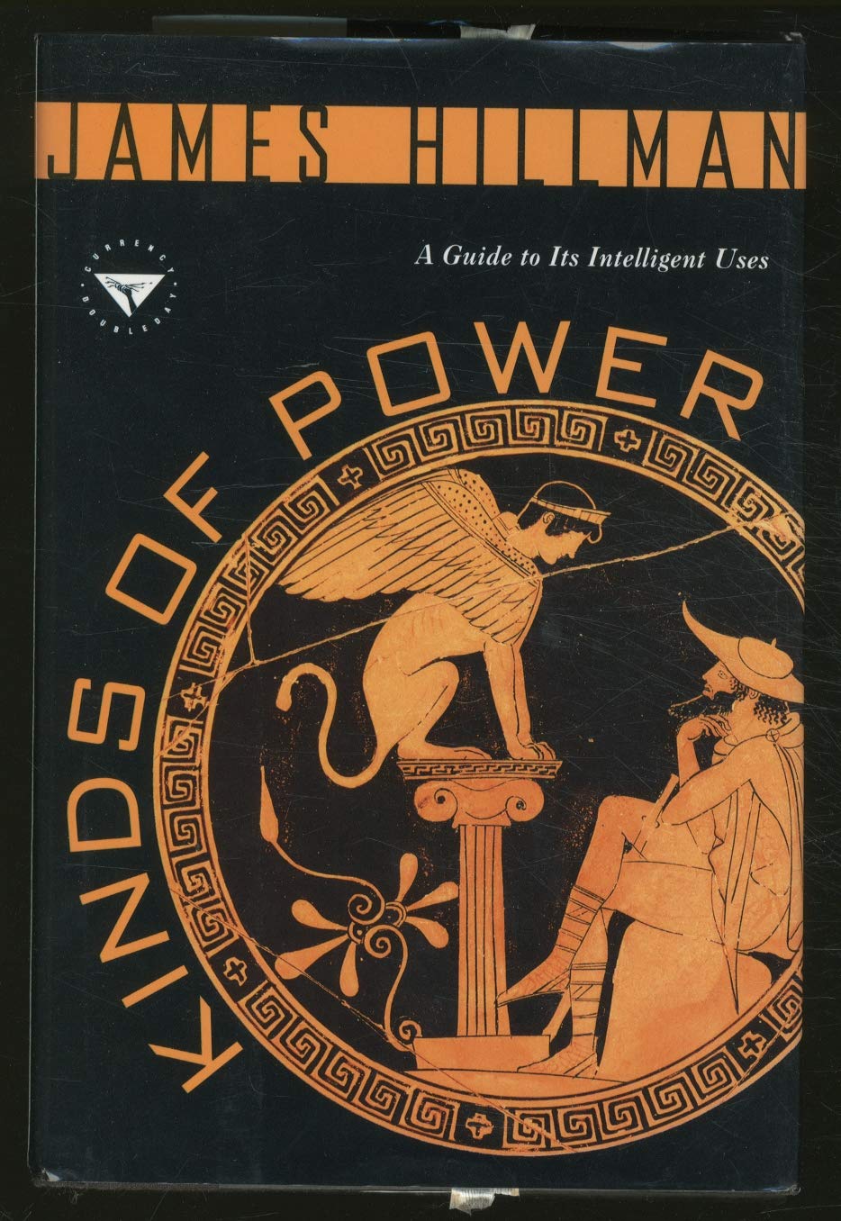 Kinds of Power: A Guide to Its Intelligent Uses Business, Finance & Career
