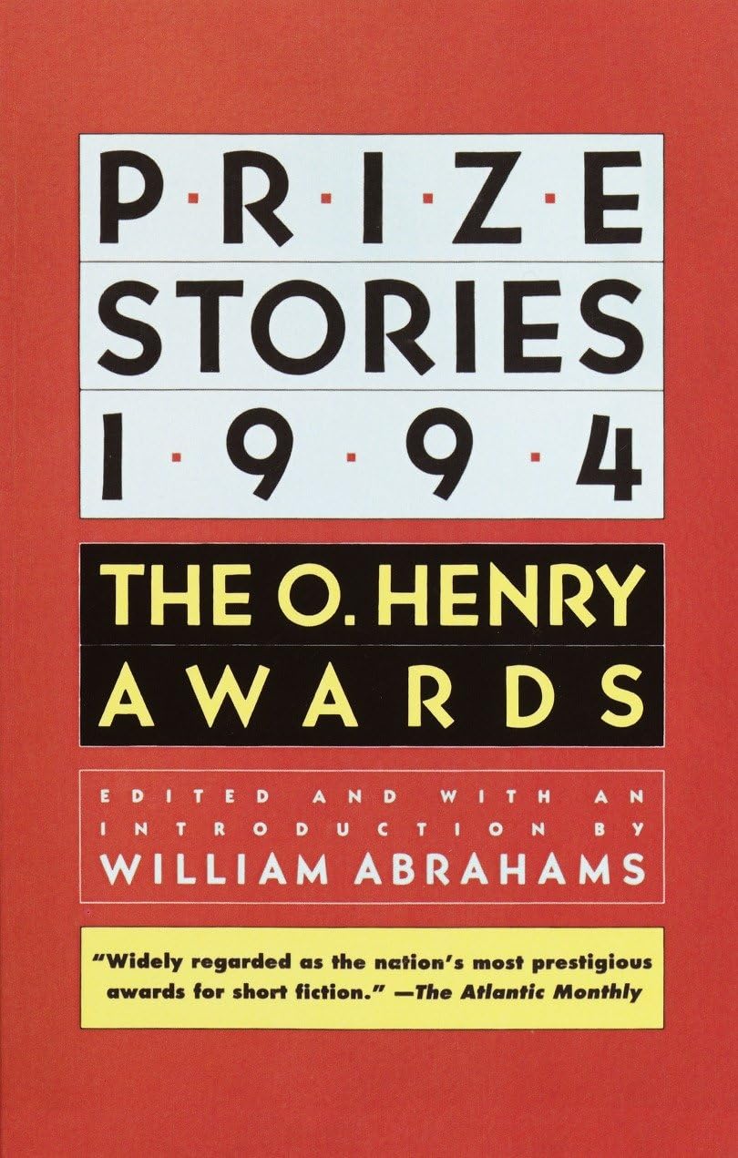 Prize Stories 1994: The O. Henry Awards (The O. Henry Prize Collection) Contemporary literature
