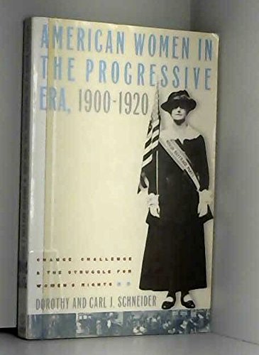 American Women in the Progressive Era, 1900-1920 Social Sciences