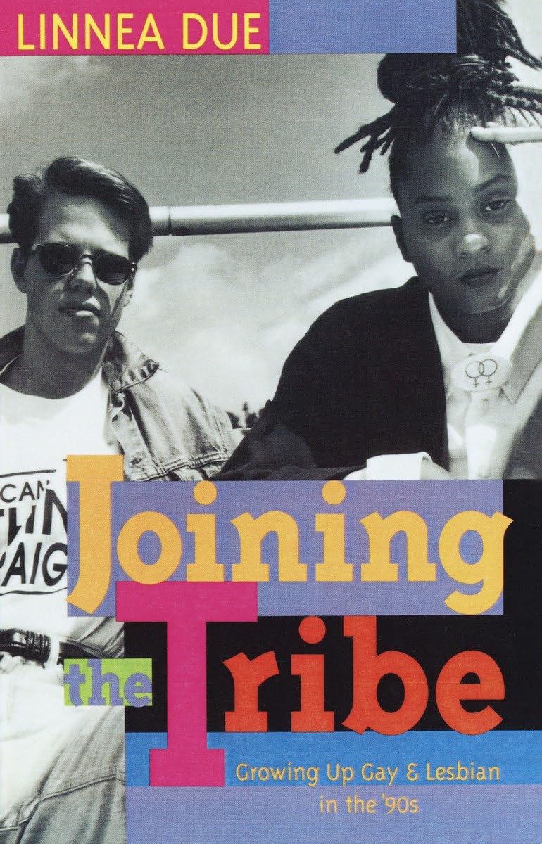 Joining the Tribe: Growing Up Gay and Lesbian in the '90s book