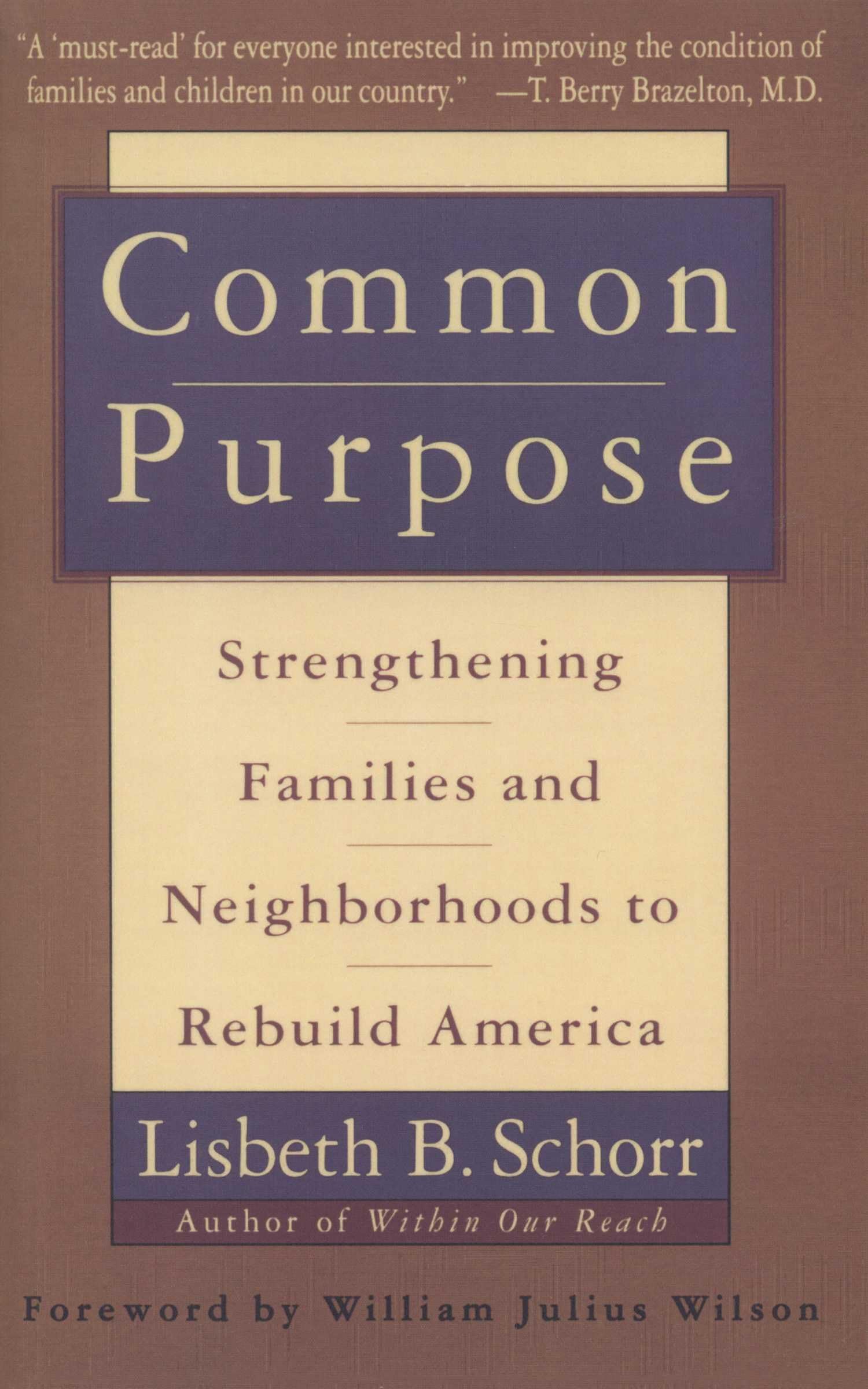 Common Purpose: Strengthening Families and Neighborhoods to Rebuild America Law