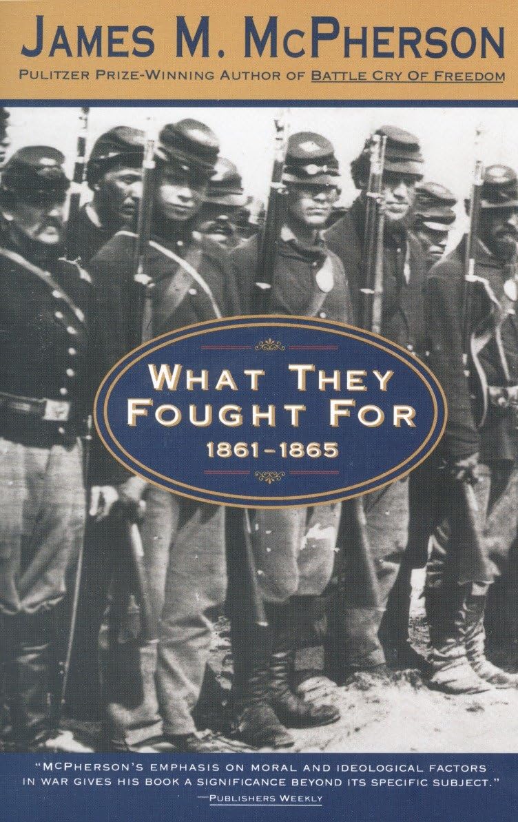 What They Fought For 1861-1865 book