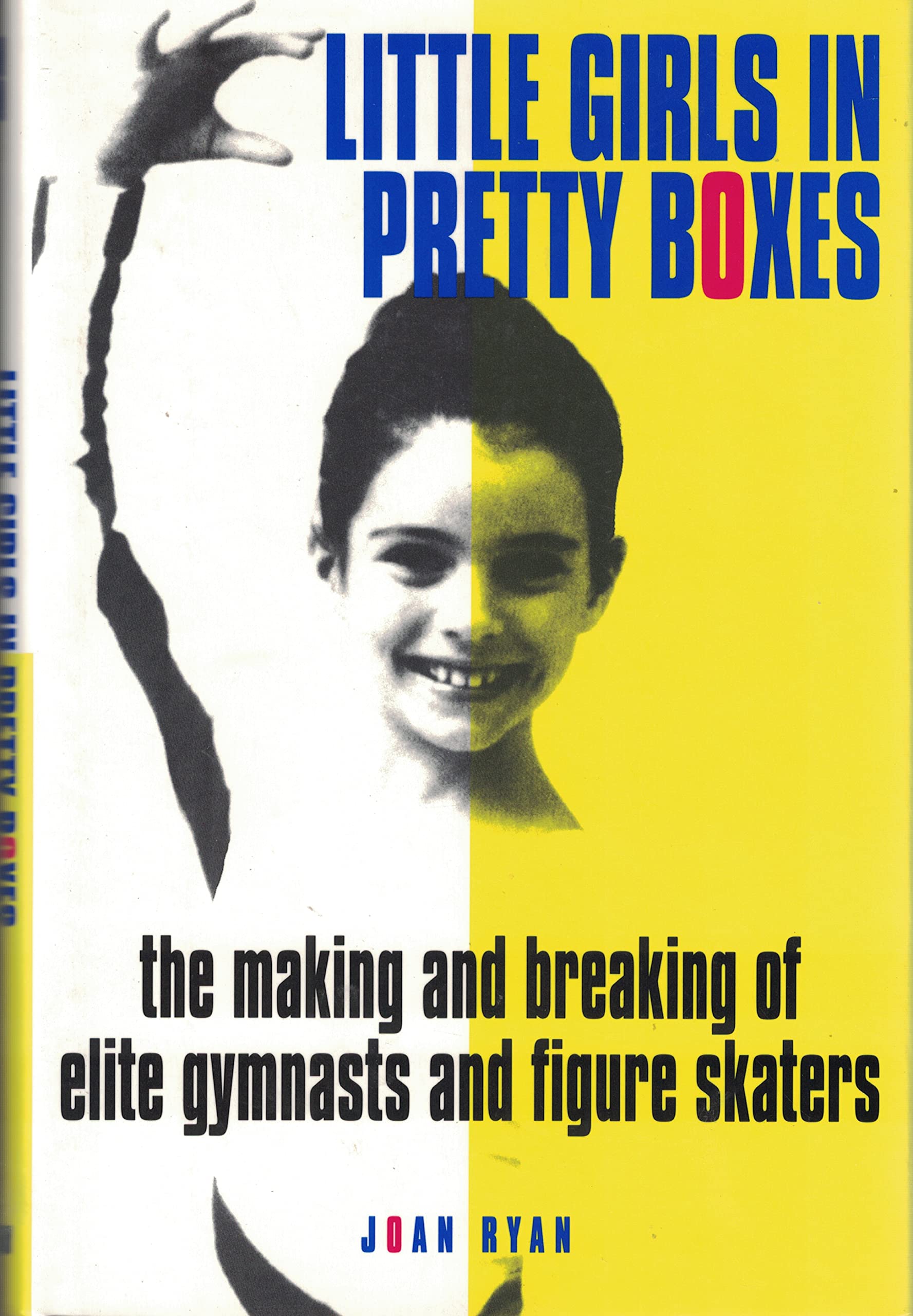 Little Girls in Pretty Boxes: The Making and Breaking of Elite Gymnasts and Figure Skaters Leisure & Fun