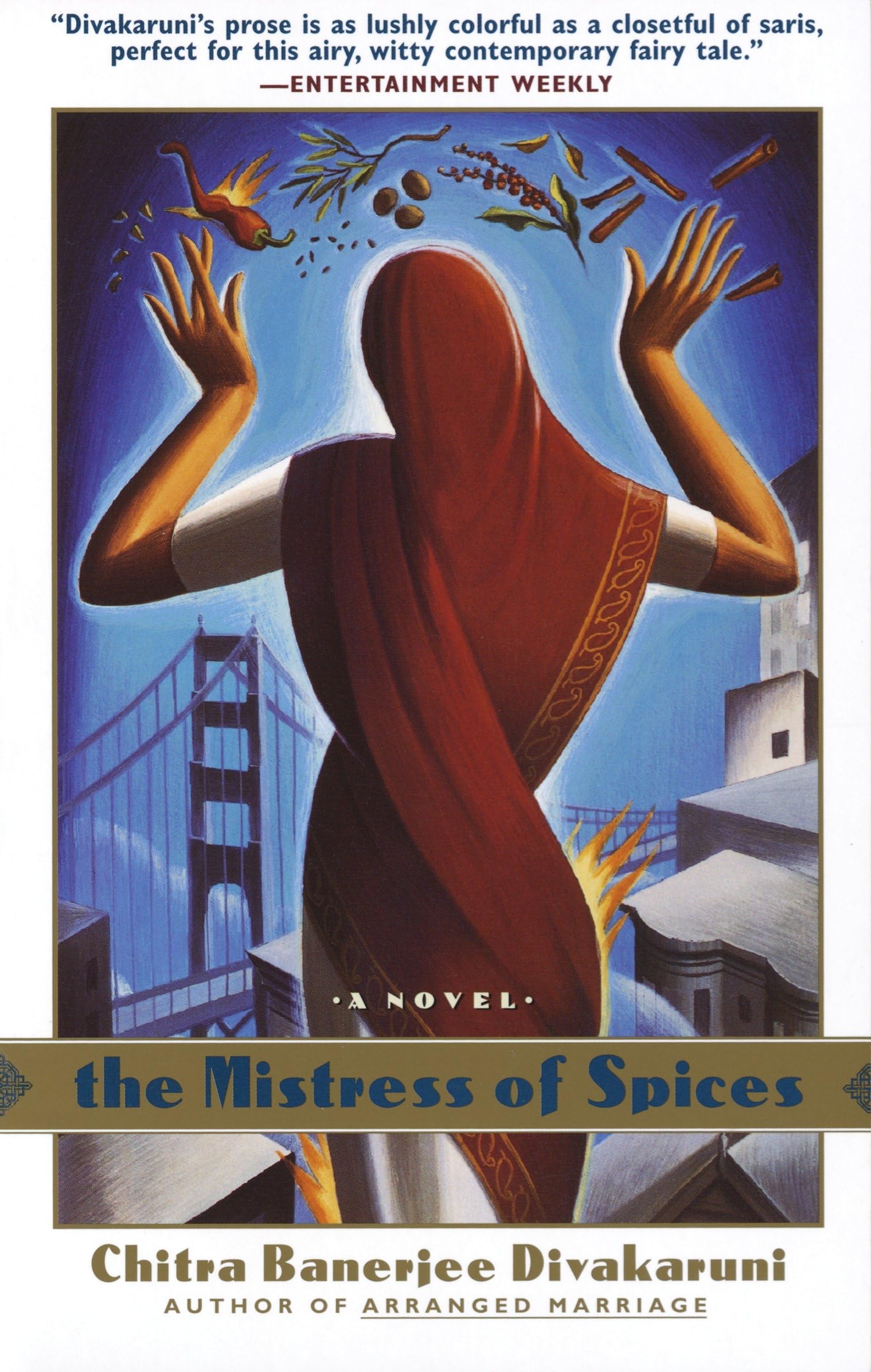 The Mistress of Spices: A Novel Contemporary literature