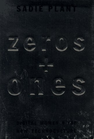 Zeros + Ones: Digital Women + the New Technoculture Books