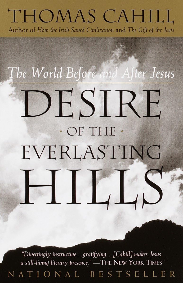Desire of the Everlasting Hills Politics & Society