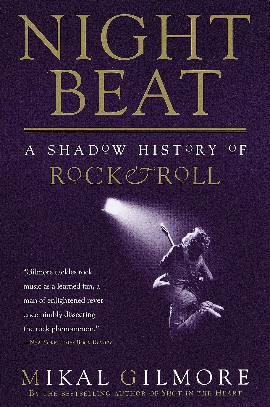 Night Beat: A Shadow of Rock & Roll Essays & Short Stories