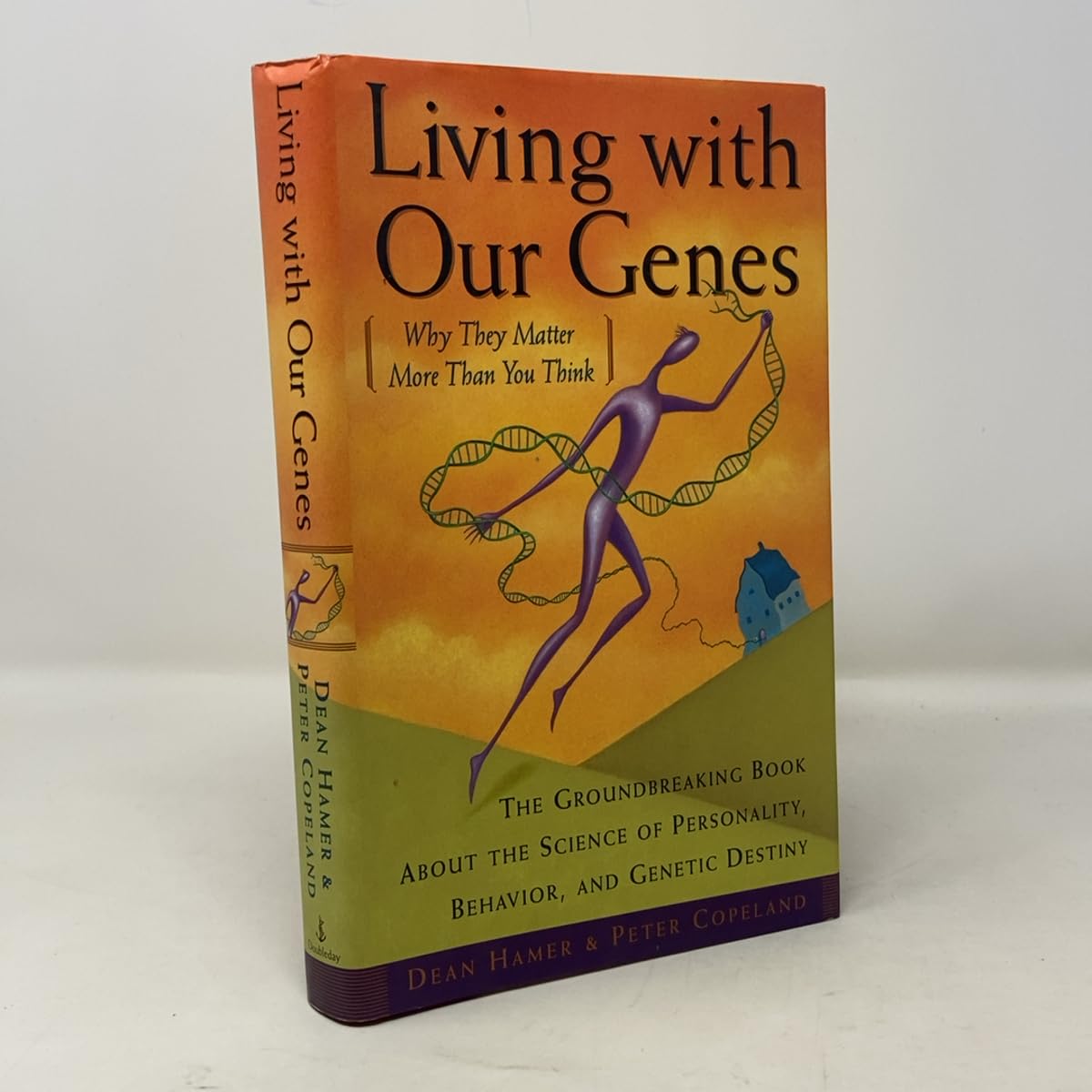 Living With Our Genes: Why They Matter More Than You Think book