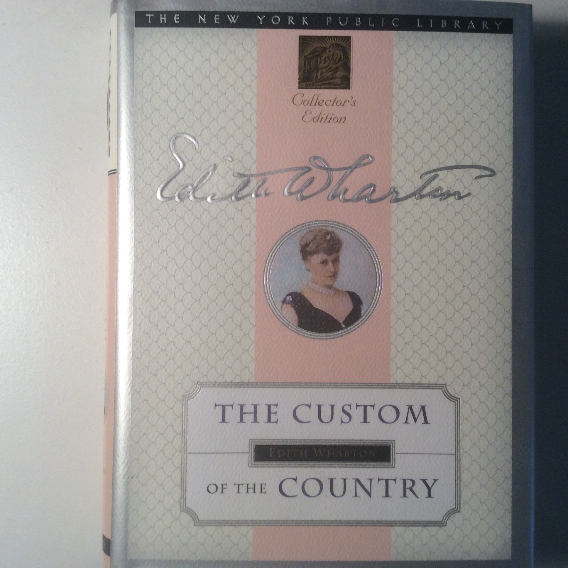 The Custom of the Country (New York Public Library Collector's Editions) Classics
