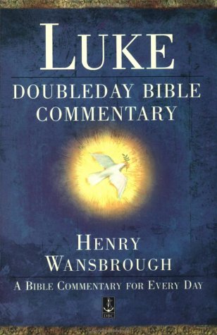 The Gospel of Luke (Doubleday Bible Commentary Series) Religion & Esotericism