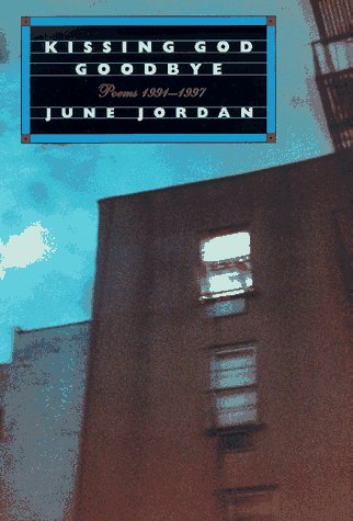 Kissing God Goodbye: Poems, 1991-1997 Poetry