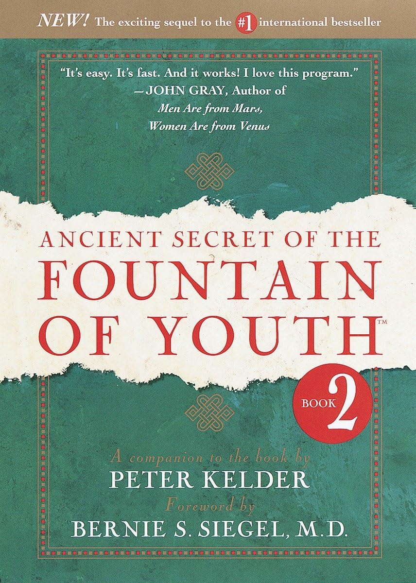 Ancient Secret of the Fountain of Youth, Book 2: A companion to the book by Peter Kelder book