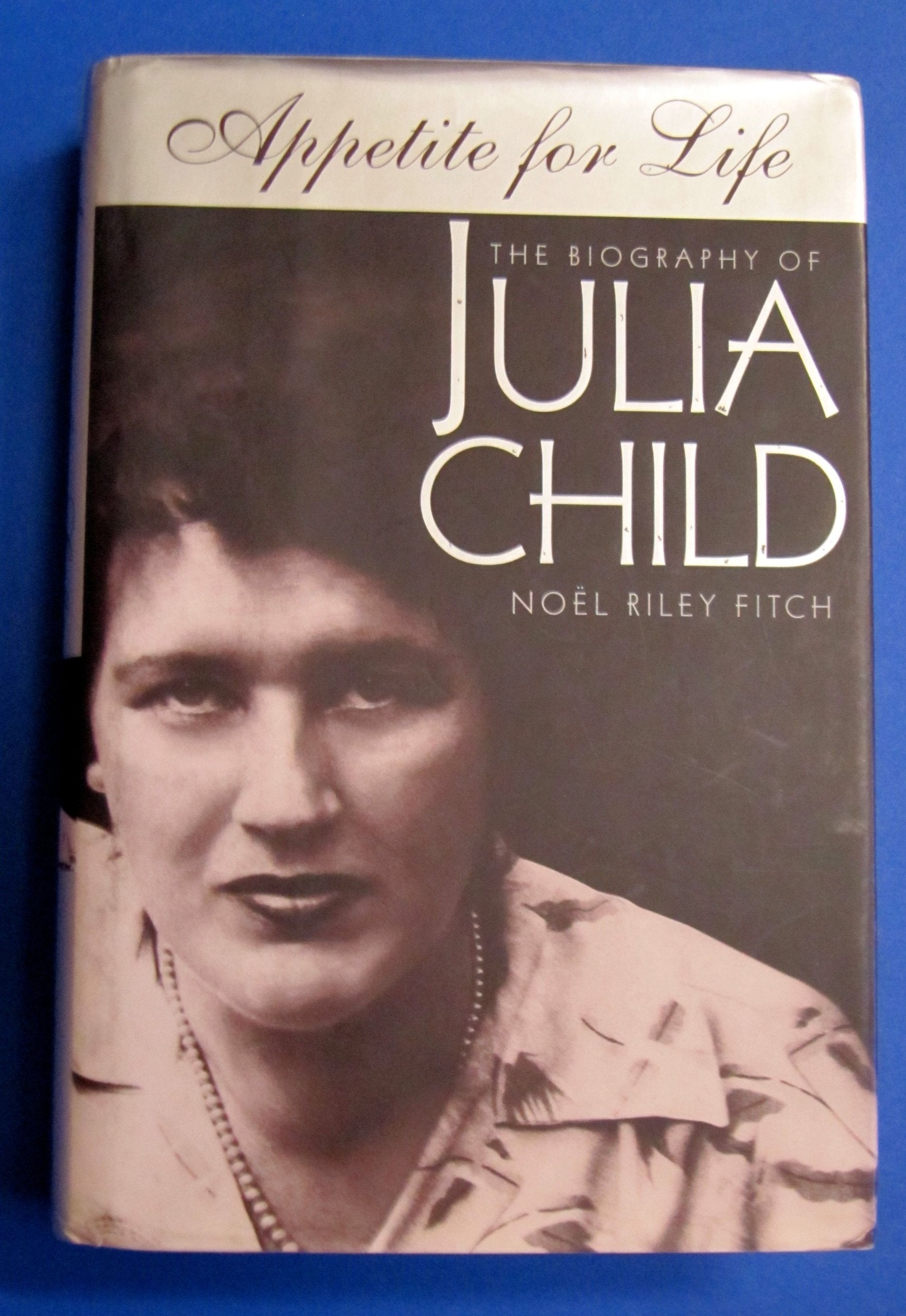 Appetite for Life: The Biography of Julia Child Science