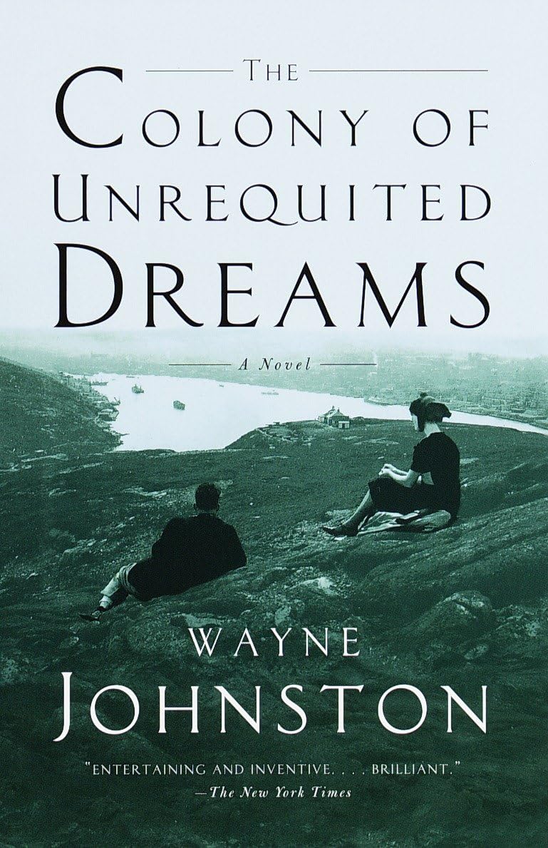 The Colony of Unrequited Dreams: A Novel Historical Fiction