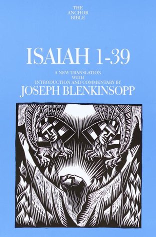 Isaiah 1-39: A New Translation With Introduction and Commentary (Anchor Bible) Religion & Esotericism
