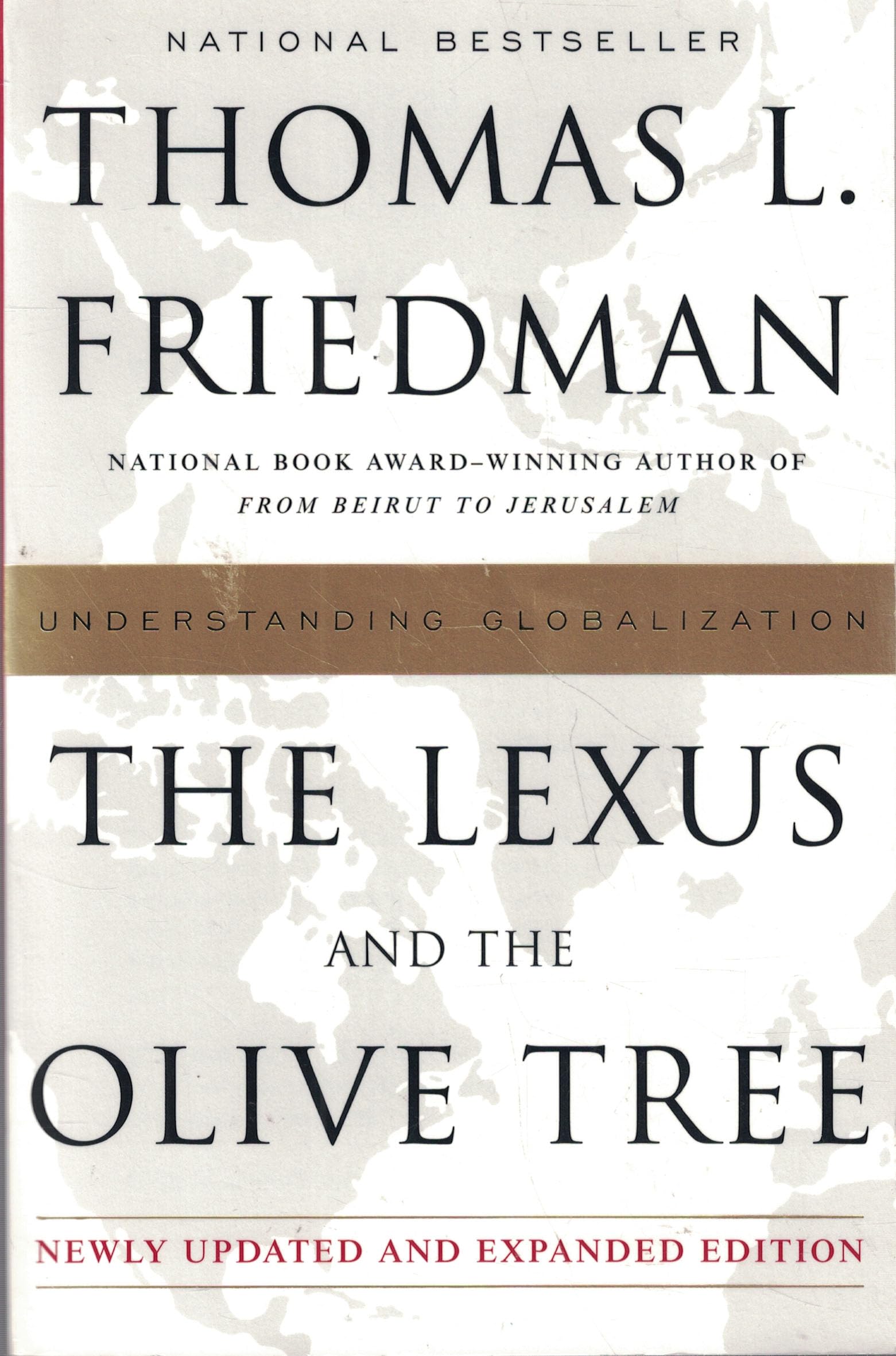 The Lexus and the Olive Tree: Understanding Globalization Business, Finance & Career Books