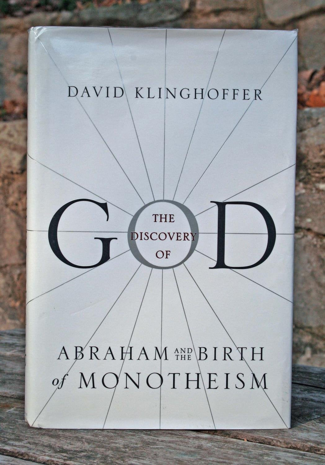 The Discovery of God: Abraham and the Birth of Monotheism Philosophy