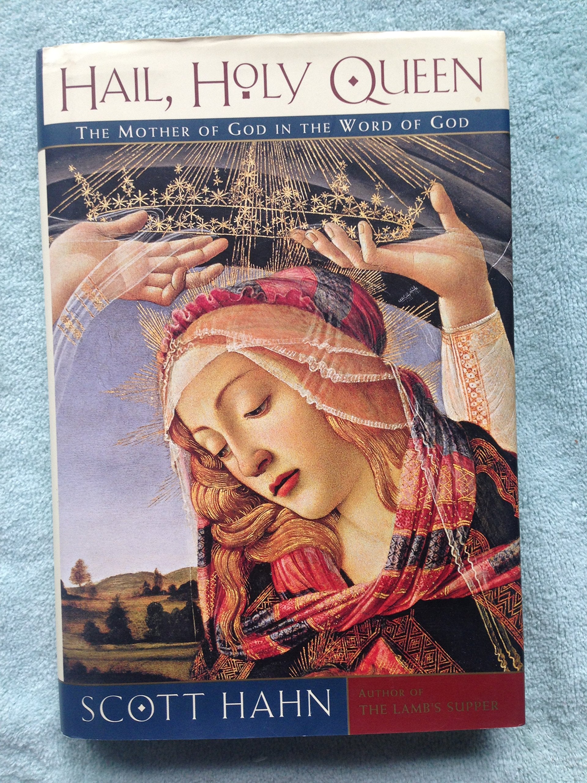 Hail, Holy Queen: The Mother of God in the Word of God Religion & Esotericism