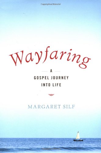 Wayfaring: A Gospel Journey into Life Religion & Esotericism