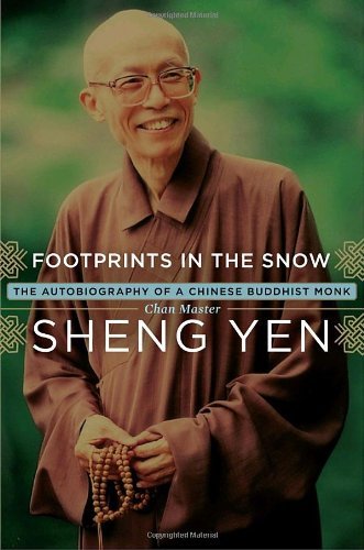 Footprints in the Snow: The Autobiography of a Chinese Buddhist Monk Politics & Society