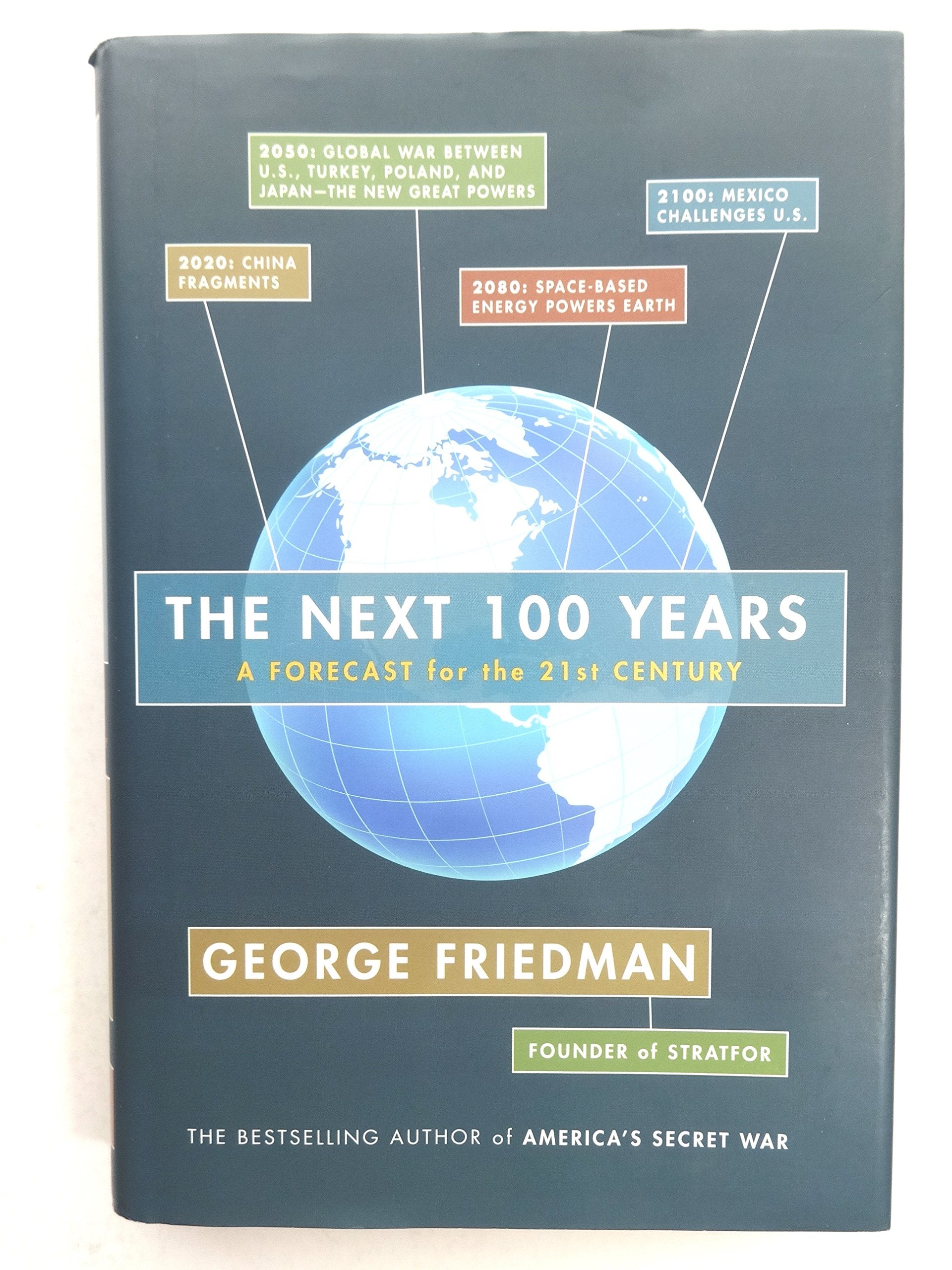 The Next 100 Years: A Forecast for the 21st Century Social Sciences