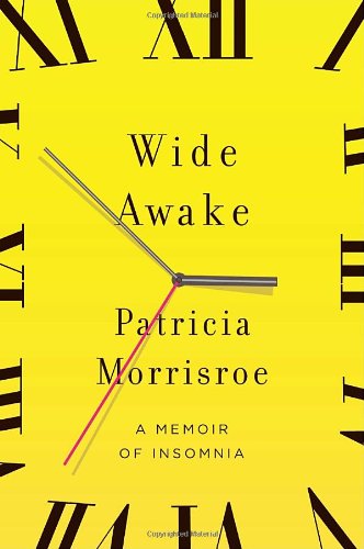 Wide Awake: A Memoir of Insomnia Social Sciences