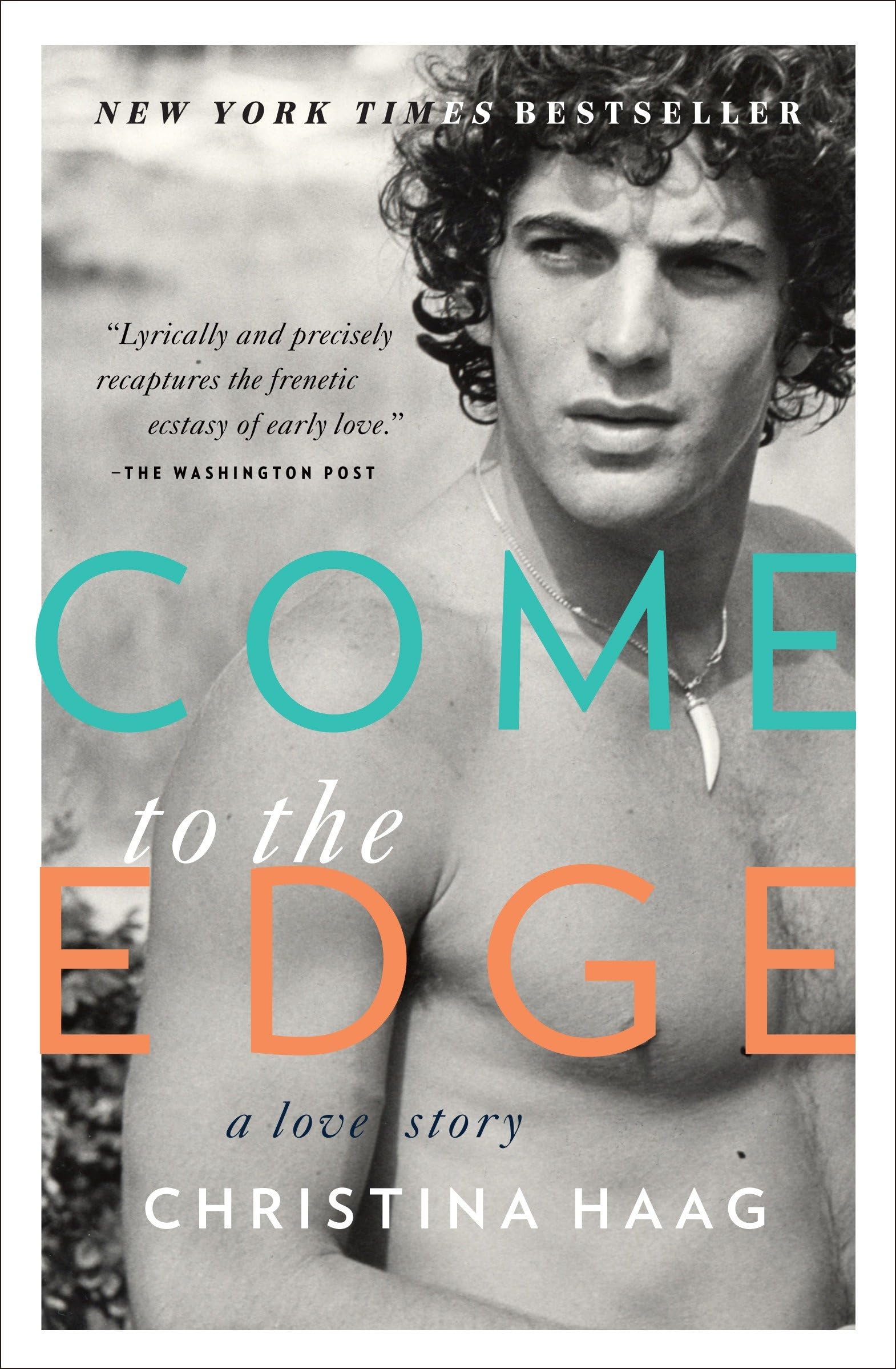 Come to the Edge: A Love Story book