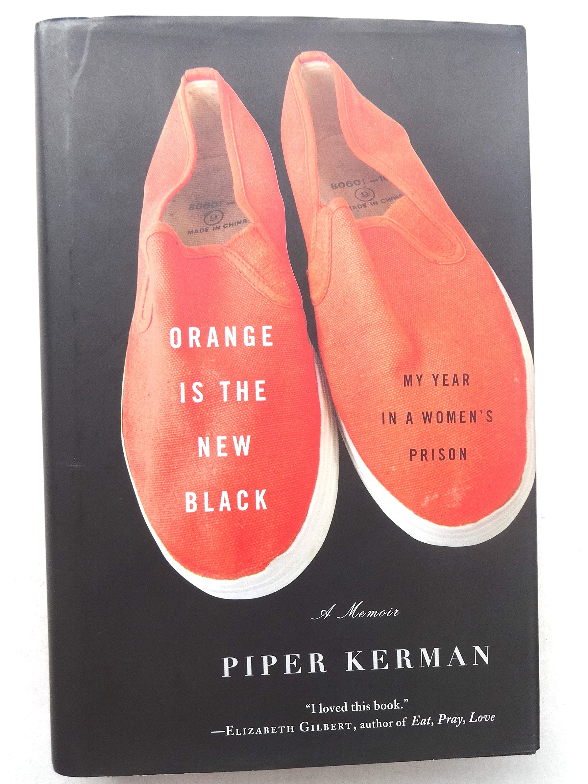 Orange Is the New Black: My Year in a Women's Prison book