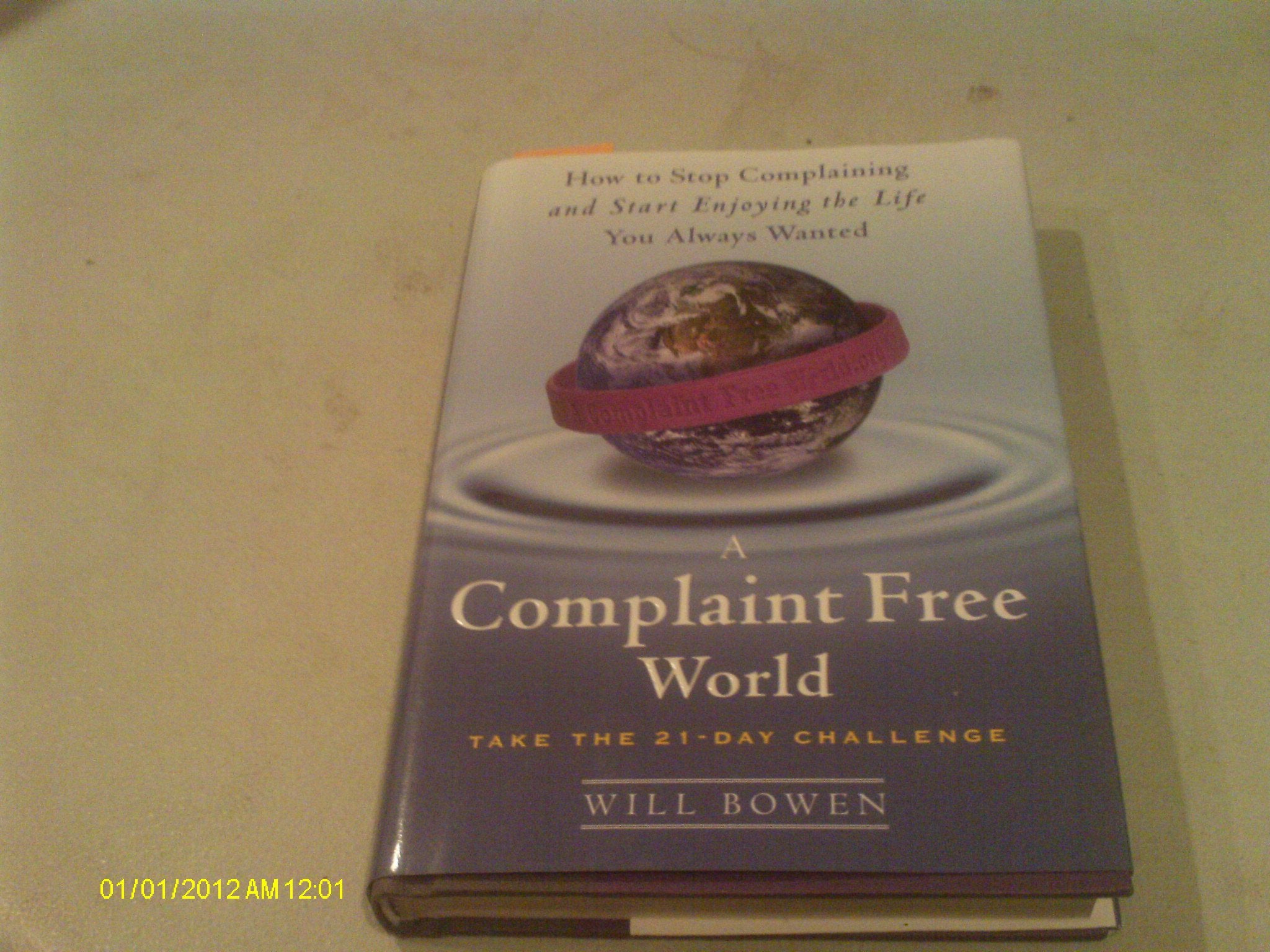 A Complaint Free World Business, Finance & Career