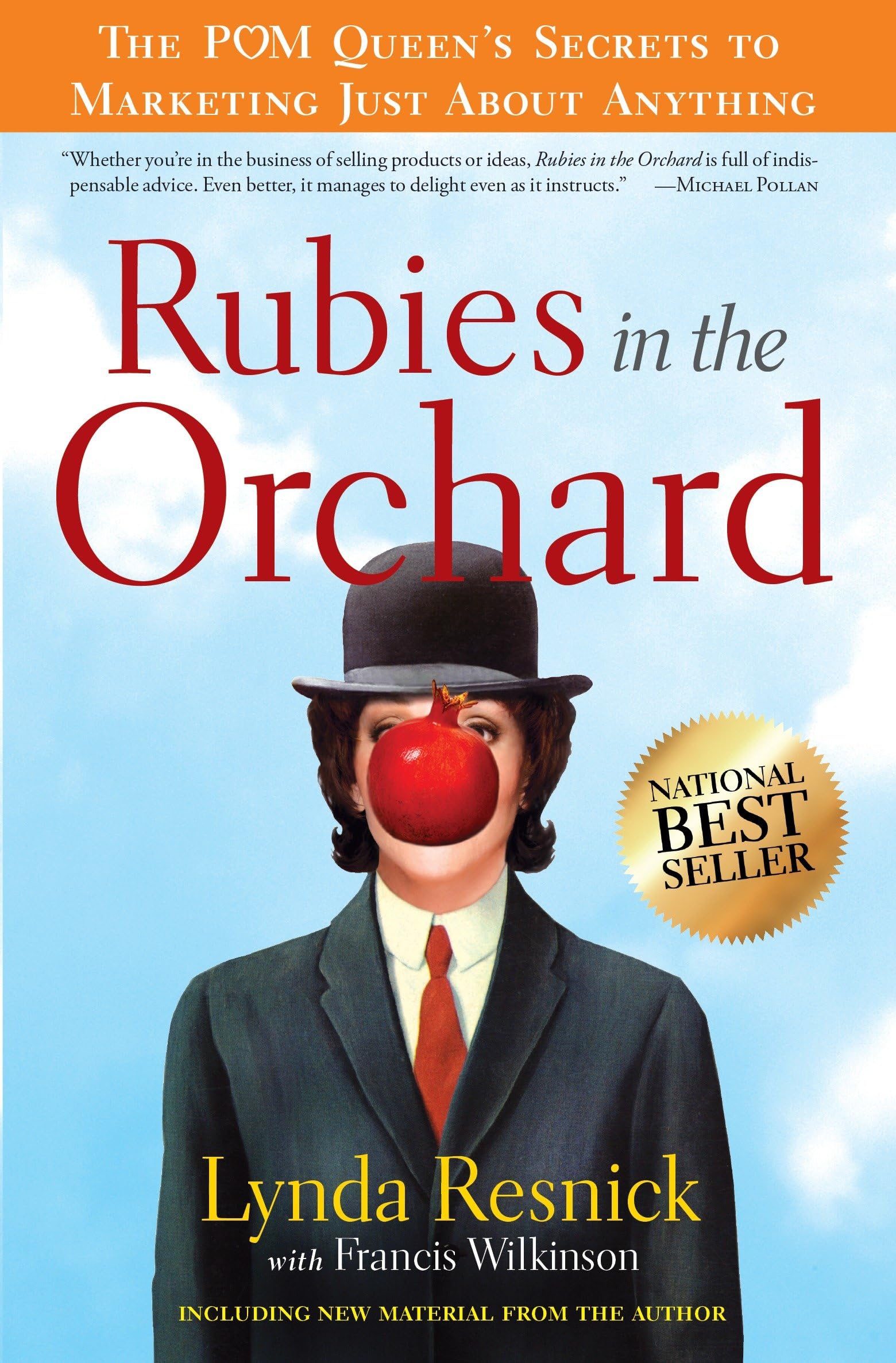 Rubies in the Orchard: The POM Queen's Secrets to Marketing Just About Anything Politics & Society