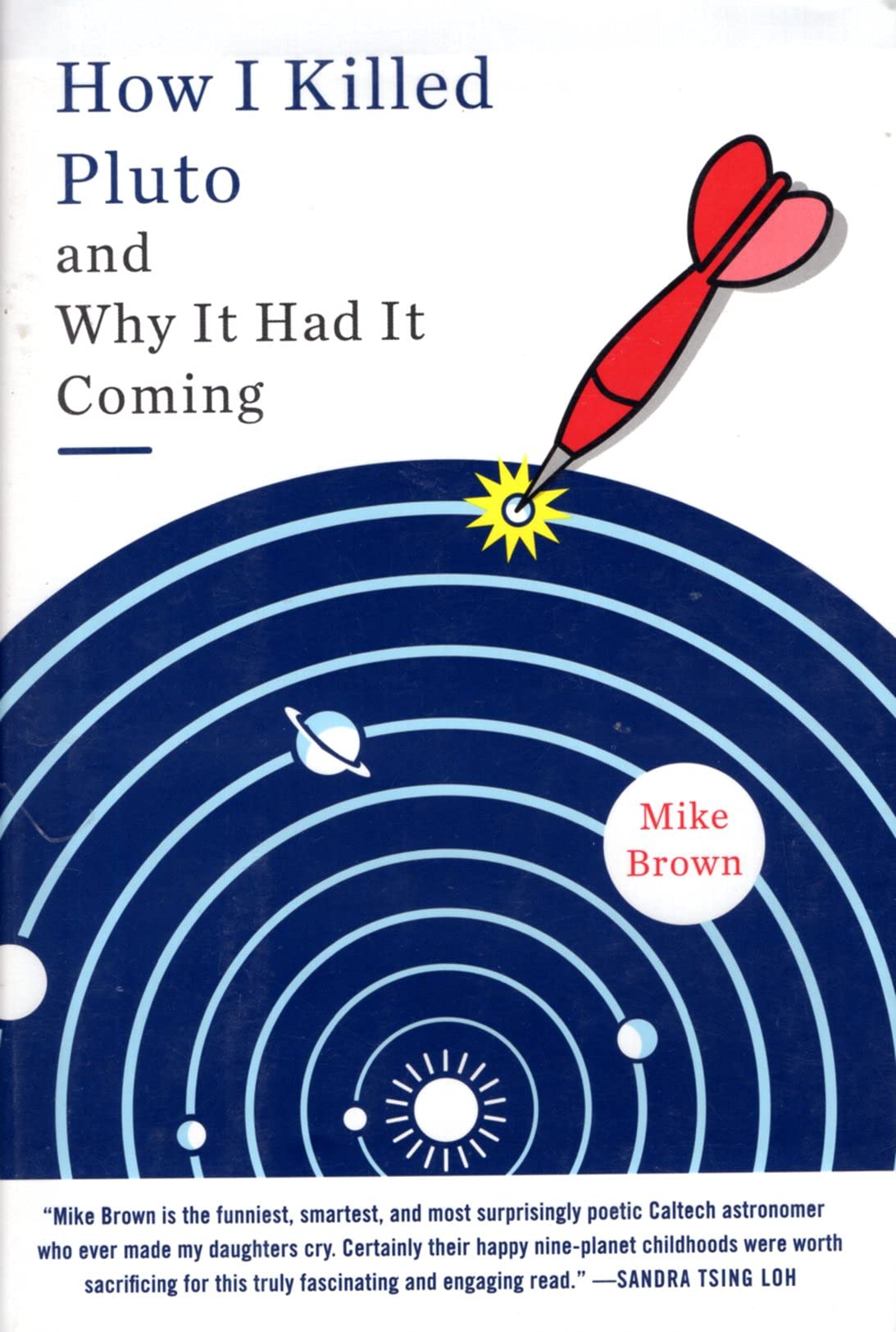 Product Image: How I Killed Pluto and Why It Had It Coming