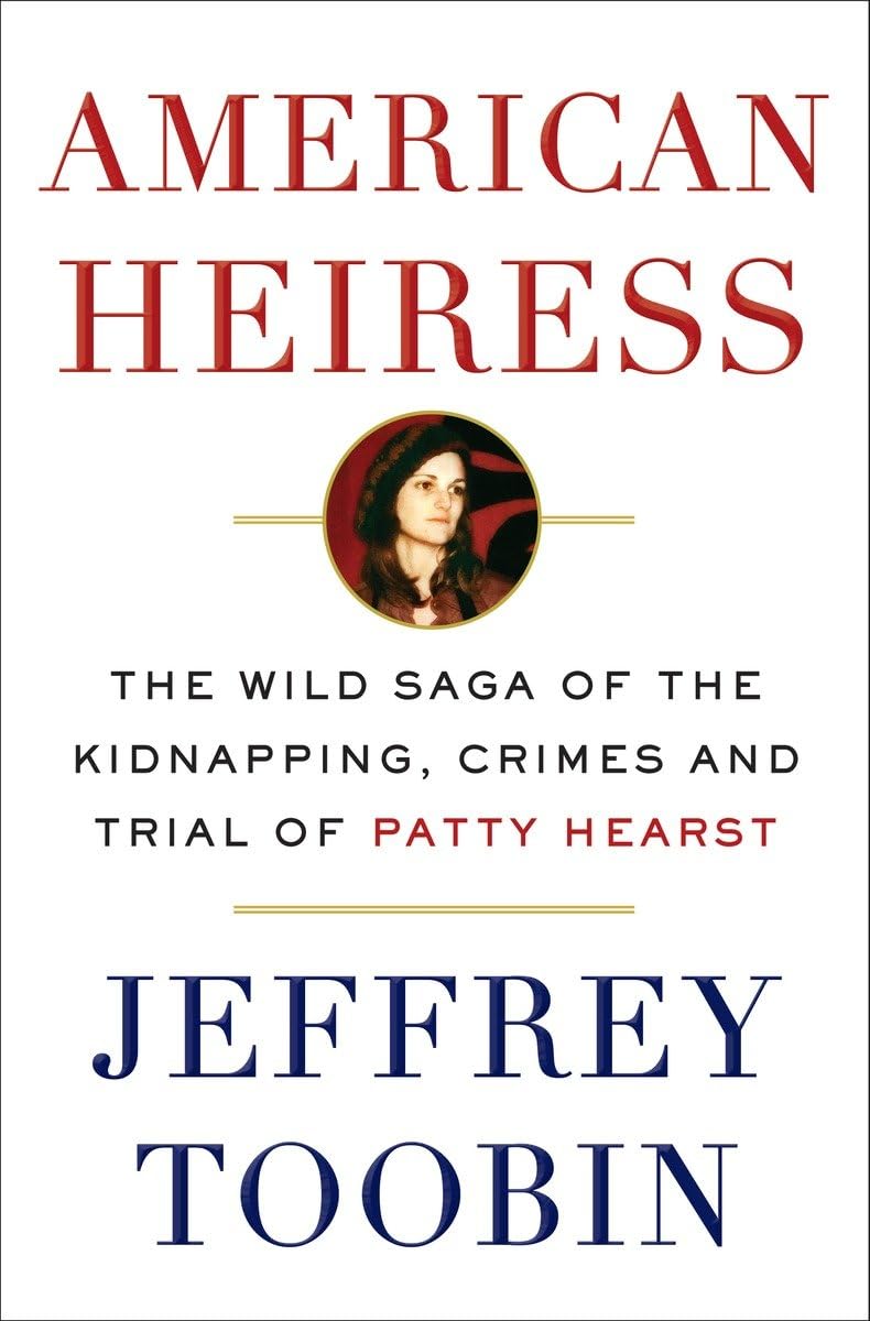 American Heiress: The Wild Saga of the Kidnapping, Crimes and Trial of Patty Hearst Social Sciences