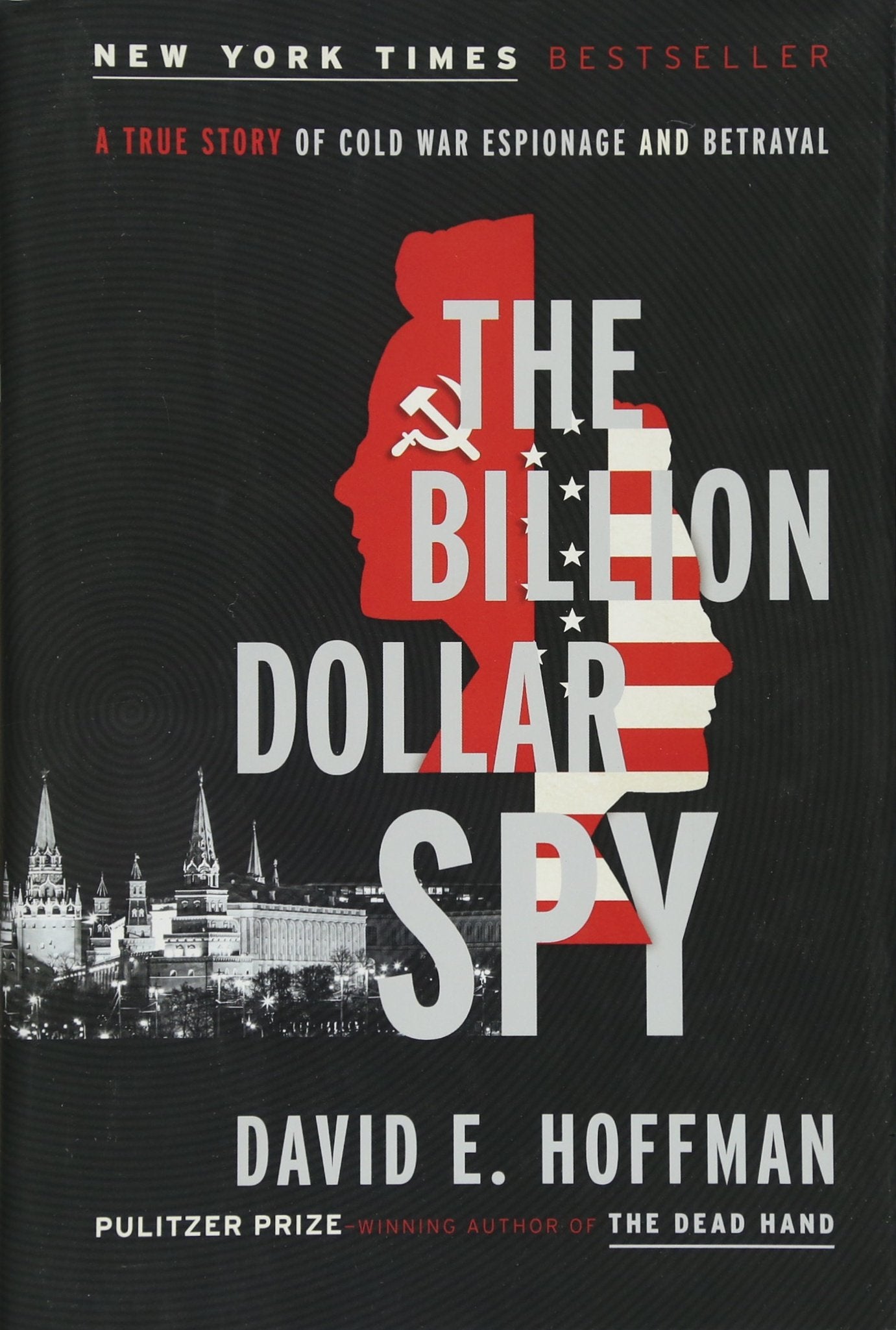 Hoffman, D: BILLION DOLLAR SPY Politics & Society Books